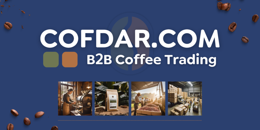 كوفدار | COFDAR | Comprehensive Review of the COFDAR B2B Coffee Trading Platform